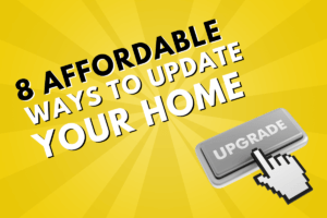 Read more about the article 8 Affordable Ways to Update Your Home Without Major Renovation